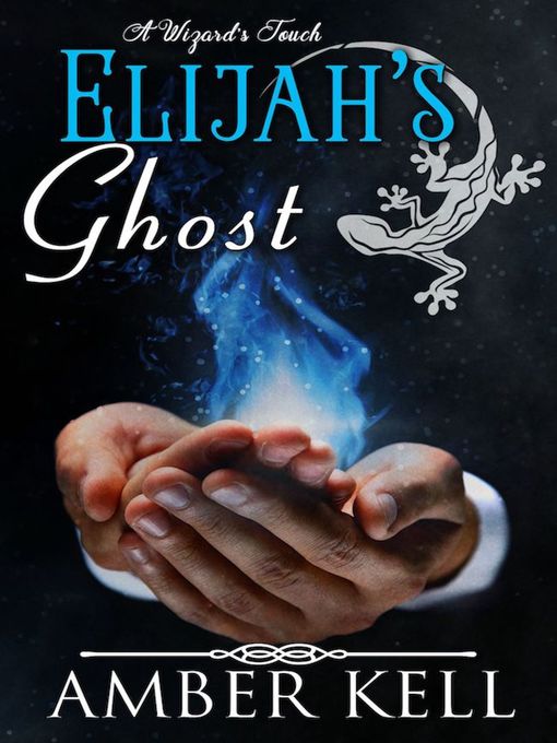 Title details for Elijah's Ghost by Amber Kell - Available